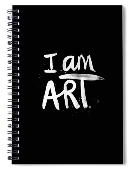 I Am Art- Painted Spiral Notebook